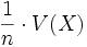 \frac{1}{n} \cdot V(X)